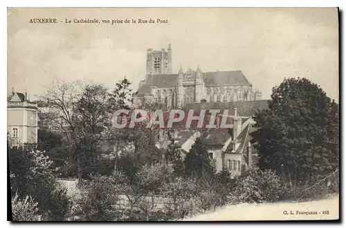 Cartes postales Auxerre la Cathedrale vue prise de la rue du Pont