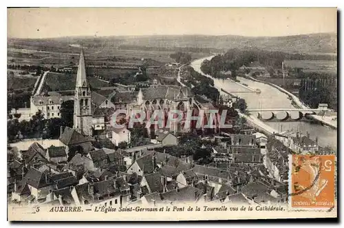 Cartes postales Auxerre l'Eglise Saint Germain et le Pont de la Tournelle vus de la Cathedrale