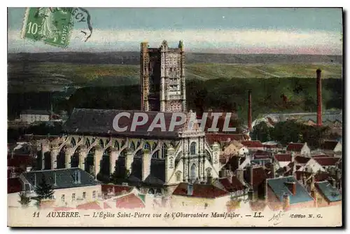 Cartes postales Auxerre l'Eglise Saint Pierre vue de l'Observatoire Manifacier