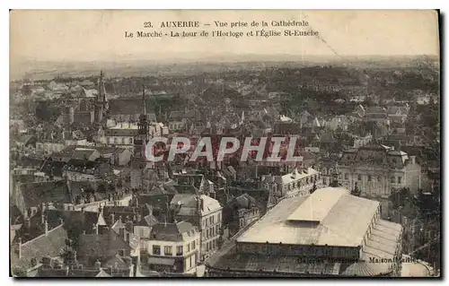 Cartes postales Auxerre vue prise de la Cathedrale le Marche la tour de l'horloge et Eglise St Eusebe