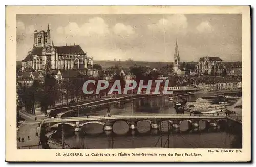 Cartes postales Auxerre la Cathedrale et l'eglise Saint germain vues du Pont Paul Bert