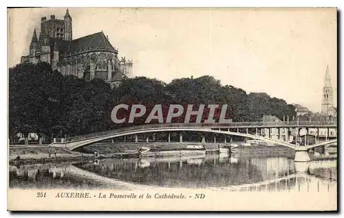 Ansichtskarte AK Auxerre la Passerelle et la Cathedrale