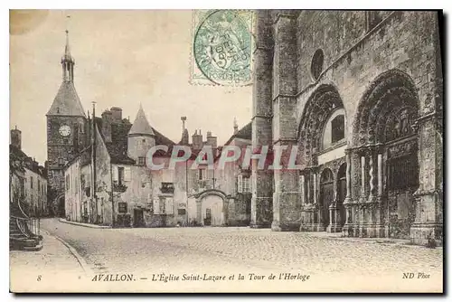 Cartes postales Avallon l'Eglise Saint Lazare et la Tour de l'Horloge