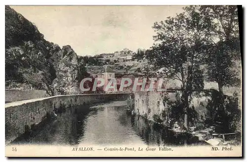 Cartes postales Avallon Cousin le Pont Le Gour Vallon