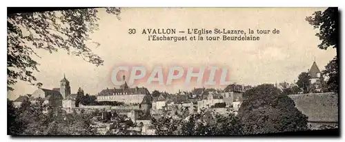 Ansichtskarte AK Avallon L'Eglise St Lazare la tou de l'Escharguet et la tour Beurdelaine
