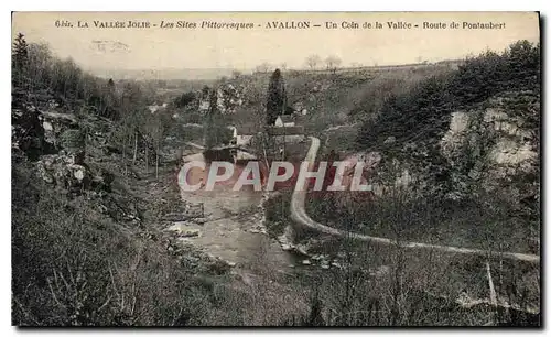 Cartes postales La Vallee Jolie Les Sites Pittoresques Avallon Un coin de la Vallee Route de Pontaubert