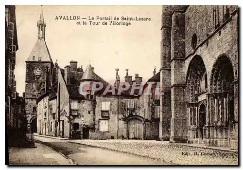 Ansichtskarte AK Avallon Le Portail de Saint Lazare et la Tour de l'Horloge