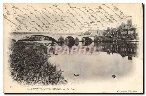 Cartes postales Villeneuve sur Yonne Le Pont