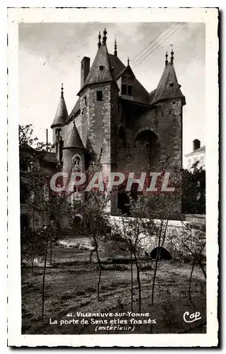 Cartes postales Villeneuve sur Yonne La Porte de Sens et les fosses exterieur