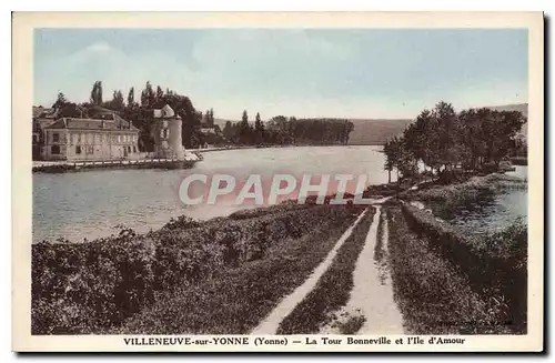 Ansichtskarte AK Villeneuve sur Yonne Yonne La Tour Bonneville et l'Ile d'Amour