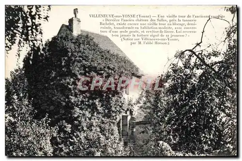 Ansichtskarte AK Villeneuve sur Yonne Yonne Une vieille tour de l'ancienne
