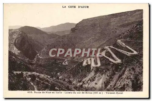 Ansichtskarte AK La Cote D'Azur Route de Nice en Italie Lacets du Col de Braus Versant Ouest