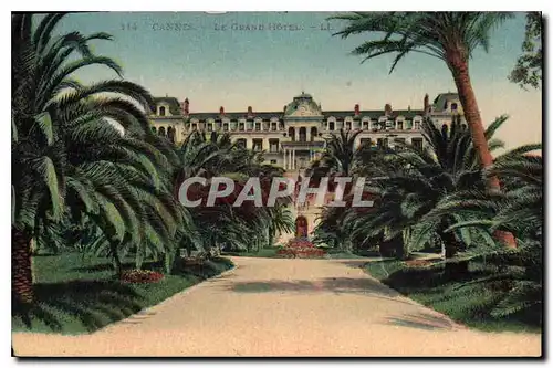 Cartes postales Cannes Le Grand Hotel