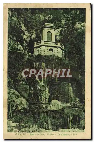 Cartes postales Grasse Route de Saint Vallier Le Chateau d'Eau