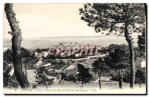 Cartes postales Cannes Vue a travers les Pins de la Croix des Gardes