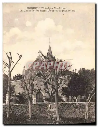 Cartes postales Roquefort Alpes Maritimes La Chapelle su Sacre Coeur et le presbytere