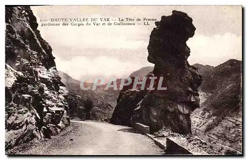 Ansichtskarte AK Haute Vallee du Var La Tete de Femme gardienne des Gorges du Var et de Guillaumes