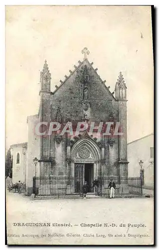 Cartes postales Draguignan Illustre Chapelle N D du Peuple