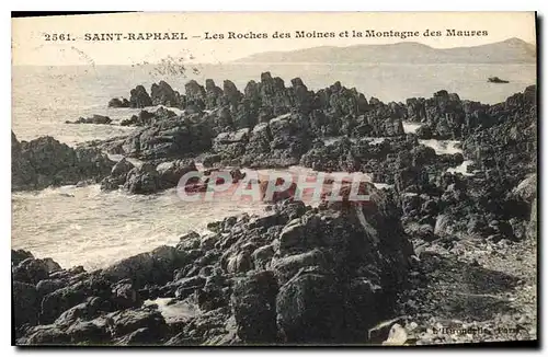 Cartes postales Saint Raphael Les Roches des Moines et la Montagne des Maures