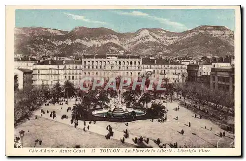 Cartes postales Cote d'Azur Azure Coast Toulon La Place de la Liberte