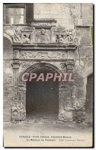 Cartes postales Barjols Porte Antique Ancienne Maison de Marquis de Pontever