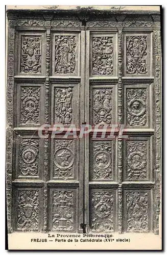 Cartes postales La Provence Pittoresque Frejus Porte de la Cathedrale