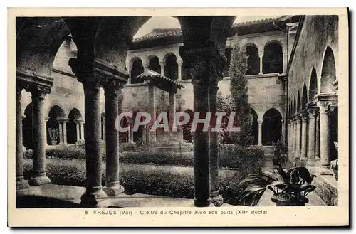 Cartes postales Frejus Var Cloitre du Chapitre avec son puits