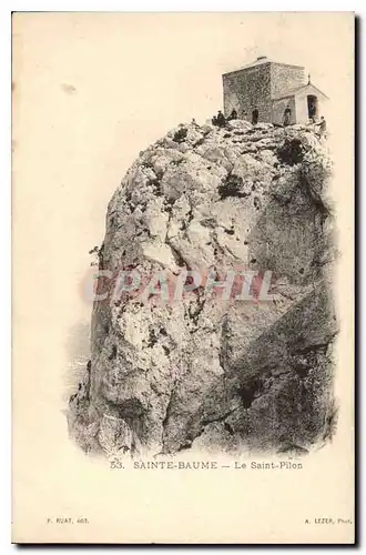 Cartes postales Sainte Baume Le Saint Pilon