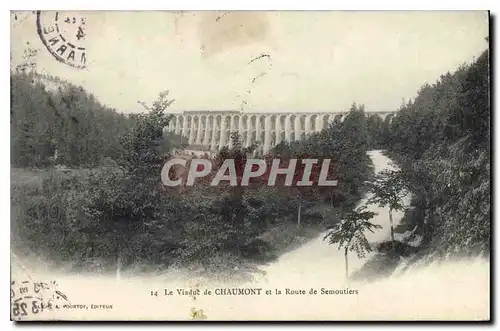 Ansichtskarte AK Le Viaduc de Chaumont et la Route de Semoutiers