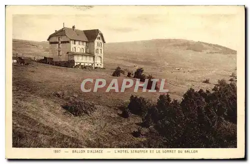 Ansichtskarte AK Ballon d'Alsace L'Hotel Stauffer et le Sommet du Ballon