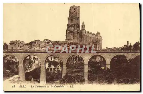 Cartes postales Albi La Cathedrale et le Castelviel
