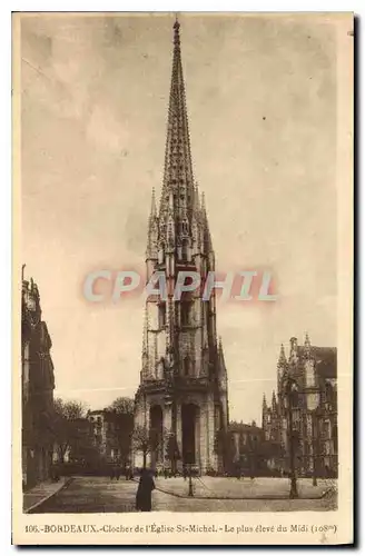 Cartes postales Bordeaux Clocher de l'Eglise St Michel Le plus eleve du Midi