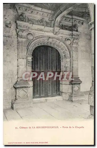 Ansichtskarte AK Chateau de la Rochefoucauld Porte de la Chapelle