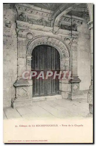 Cartes postales Chateau de la Rochefoucauld Porte de la Chapelle