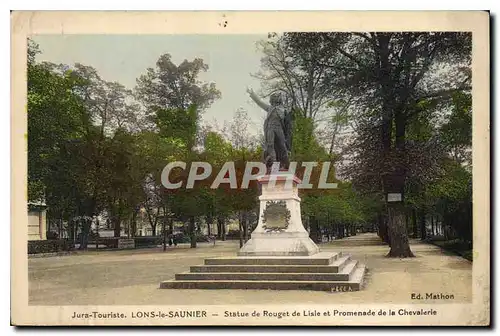 Cartes postales Jurs Touriste Lons le Saunier Statue de Rouget de L'Isle et Promenade de la Chevalerie