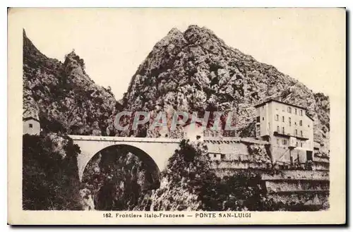 Cartes postales Frontieres Italo Francess Ponte San Luigi