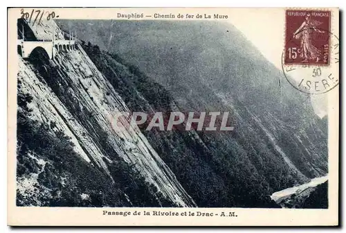 Cartes postales Dauphine Chemin de fer de La Mure Passage de la Rivoire et le Drac