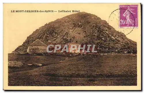 Cartes postales Le Mont Gerbier des Joncs LeChalet Hotel
