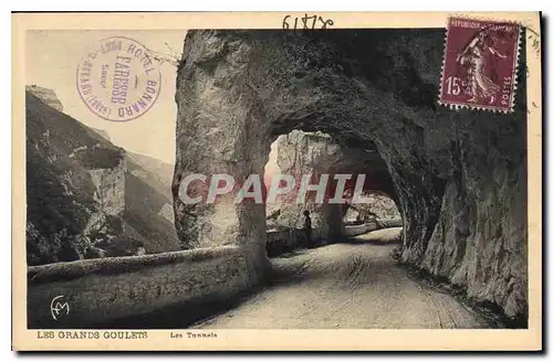 Cartes postales Les Grands Goulets Les Tunnels