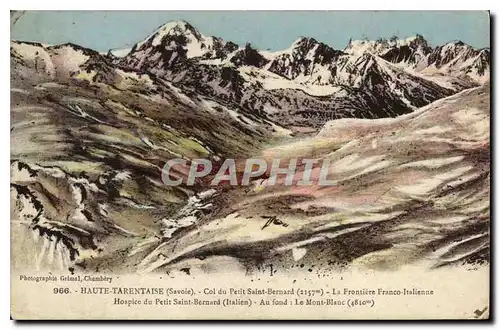 Cartes postales Haute Tarentaise Savoie Col du Petit Saint Bernard La Frontiere Franco Italienne