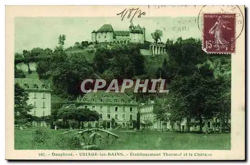 Cartes postales Dauphine Uriage les Bains Etablissement Thermal et le Chateau