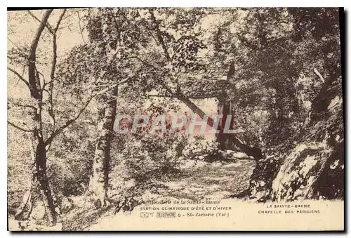 Cartes postales La Sainte Baume Chapelle des Parisiens