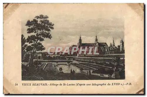 Cartes postales Vieux Beauvais Abbaye de St Lucien d'apres une lithographie du XVIII s