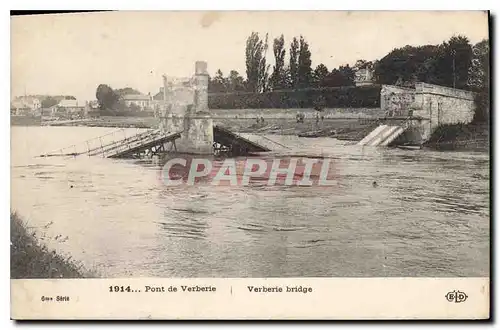 Cartes postales 1914 Pont de Verberie