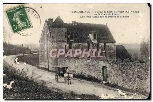 Cartes postales Verberie Oise Ferme de Saint Germain Sur la Route de Rhuis