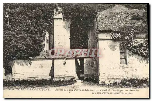 Ansichtskarte AK Foret de Compiegne Ruines de Saint Pierre en Chastres