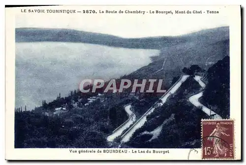 Ansichtskarte AK La Route de Chambery Le Bourget Mont du Chat Yonne Vue generale Bourdeau Le Lac du Bourget