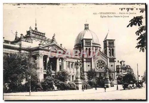 Ansichtskarte AK Strasbourg Palais de Justice Eglise Saint Pierre le Jeune