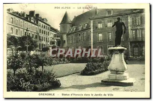 Cartes postales Nos Alpes Le Dauphine Grenoble Statue d'Hercule dans le Jardin de Ville