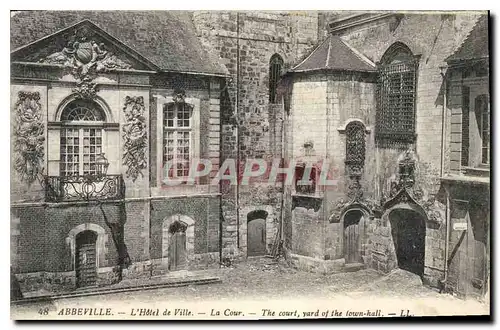 Cartes postales Abbeville L'Hotel de Ville La Cour